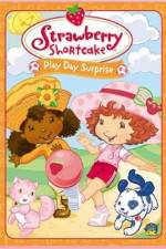 Watch Strawberry Shortcake Play Day Surprise Niter