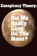 Watch Conspiracy Theory Did We Land on the Moon Niter