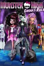 Watch Monster High Ghouls Rule Niter
