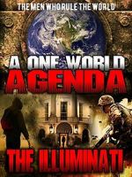 Watch A One World Agenda: The Illuminati Niter
