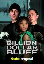 Watch Billion Dollar Bluff Niter