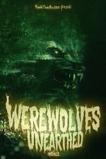 Watch Werewolves Unearthed Niter