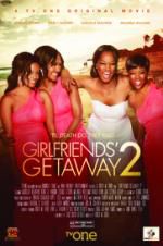 Watch Girlfriends Getaway 2 Niter