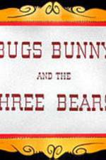 Watch Bugs Bunny and the Three Bears Niter