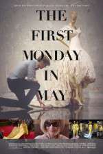 Watch The First Monday in May Niter