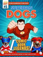 Watch Superfan Dogs: Comic Book Legends Niter