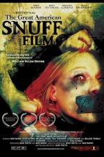 Watch The Great American Snuff Film Niter
