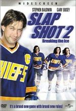 Watch Slap Shot 2: Breaking the Ice Niter