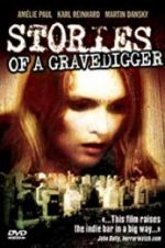 Watch Stories of a Gravedigger Niter