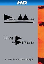 Watch Depeche Mode: Live in Berlin Niter