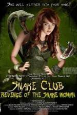 Watch Snake Club Revenge of the Snake Woman Niter