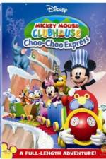 Watch Mickey Mouse Clubhouse: Mickey's Choo Choo Express Niter