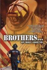 Watch Brothers On Holy Ground Niter