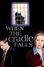 Watch When the Cradle Falls Niter