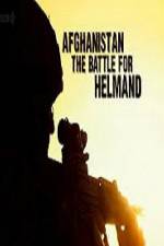 Watch Afghanistan The Battle For Helmand Niter
