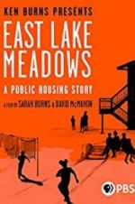 Watch East Lake Meadows: A Public Housing Story Niter