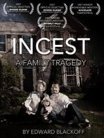 Watch Incest: A Family Tragedy Niter