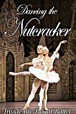 Watch Dancing the Nutcracker: Inside the Royal Ballet Niter