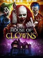 Watch House of Clowns Niter