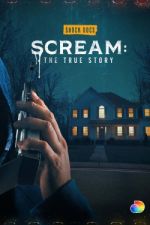 Watch Scream: The True Story Niter