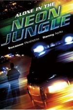 Watch Alone in the Neon Jungle Niter