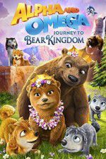 Watch Alpha and Omega: Journey to Bear Kingdom Niter