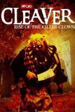 Watch Cleaver Rise of the Killer Clown Niter