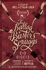 Watch The Ballad of Buster Scruggs Niter