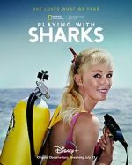 Watch Playing with Sharks: The Valerie Taylor Story Niter