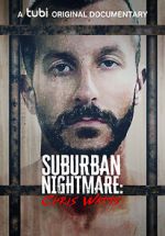 Watch Suburban Nightmare: Chris Watts Niter