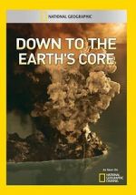 Watch Down to the Earth\'s Core Niter