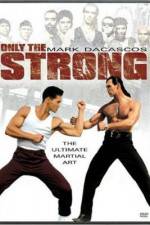 Watch Only the Strong Niter