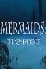 Watch Mermaids: The New Evidence Niter
