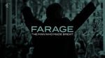 Watch Farage: The Man Who Made Brexit Niter