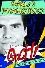 Watch Pablo Francisco Ouch Live from San Jose Niter