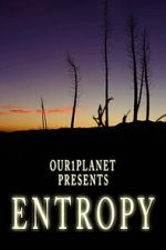 Watch Our1Planet Presents: Entropy Niter