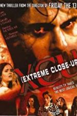 Watch XCU: Extreme Close Up Niter