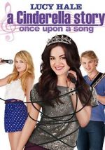 Watch A Cinderella Story: Once Upon a Song Niter