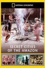 Watch National Geographic: Secret Cities of the Amazon Niter