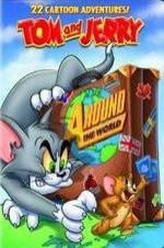 Watch Tom and Jerry: Around the World Niter