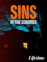 Watch Sins in the Suburbs Niter