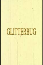 Watch Glitterbug Niter