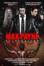 Watch Max Payne Retribution Niter
