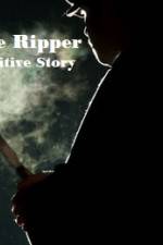 Watch Jack The Ripper The Definitive Story Niter