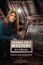 Watch Garage Sale Mystery: The Art of Murder Niter