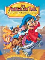Watch An American Tail: The Mystery of the Night Monster Niter