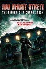 Watch 100 Ghost Street The Return Of Richard Speck Niter