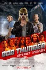 Watch Bob Thunder: Internet Assassin Niter