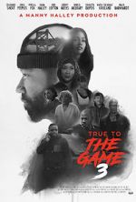 Watch True to the Game 3 Niter
