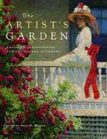 Watch Exhibition on Screen: The Artist\'s Garden: American Impressionism Niter